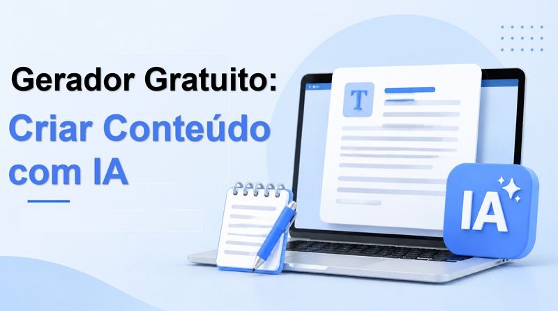 Como Criar Conteúdo com IA: Os 10 Melhores Geradores de Conteúdo Gratuitos